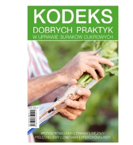 Kodeks dobrych praktyk w uprawie buraków cukrowych