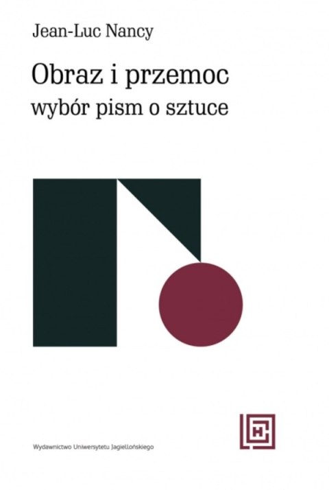 Obraz i przemoc. Wybór pism o sztuce. Hermeneia