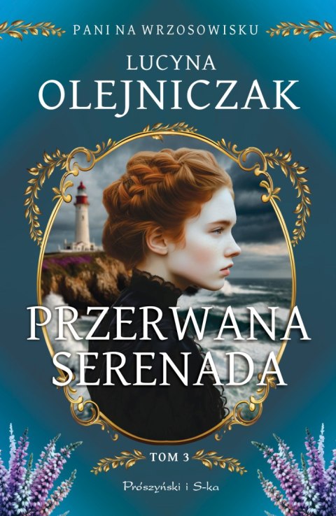 Przerwana serenada. Pani na wrzosowisku. Tom 3