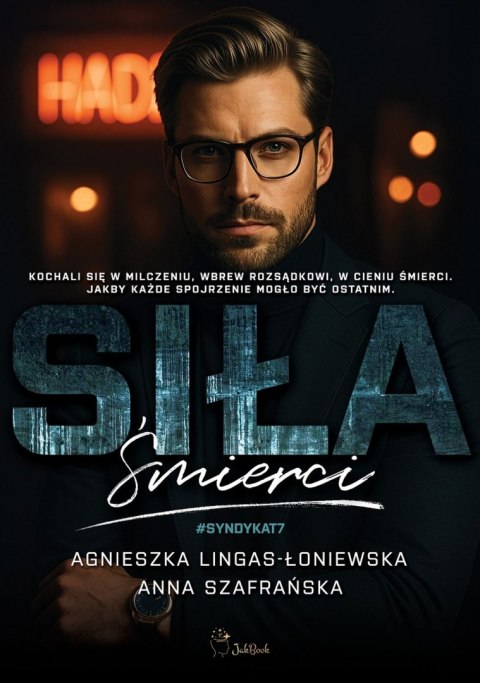 Siła śmierci. Syndykat. Tom 7