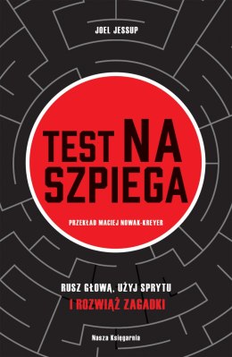 Test na szpiega. Zagadki logiczne