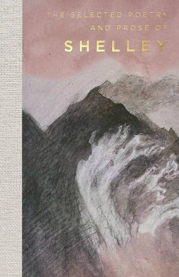 The Selected Poetry & Prose of Shelley. Wordsworth Poetry Library wer. angielska