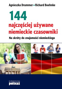 144 najczęściej używane niemieckie czasowniki na skróty do znajomości niemieckiego wyd. 2014
