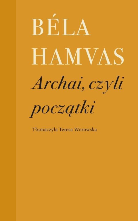 Archai, czyli początki