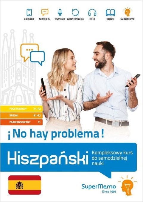 Hiszpański. ¡No hay problema! Kompleksowy kurs do samodzielnej nauki. Poziom podstawowy A1-A2, średni B1-B2 i zaawansowany C1
