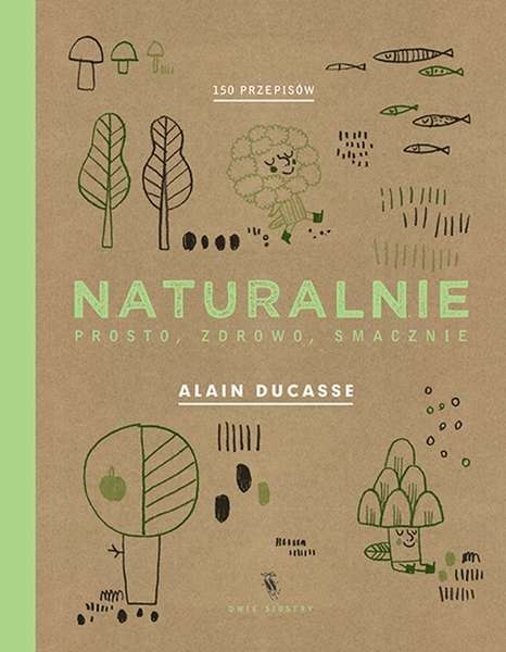 Naturalnie prosto zdrowo smacznie