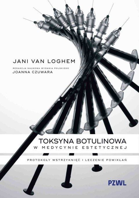Toksyna botulinowa w medycynie estetycznej. Protokoły wstrzyknięć i leczenie powikłań