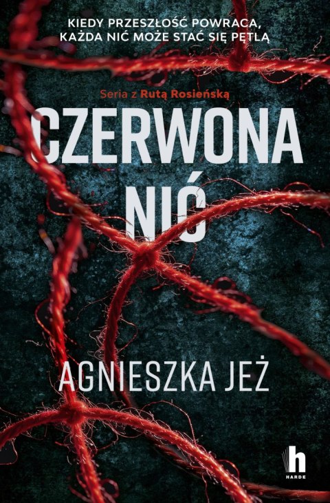 Czerwona nić. Ruta Rosieńska. Tom 1