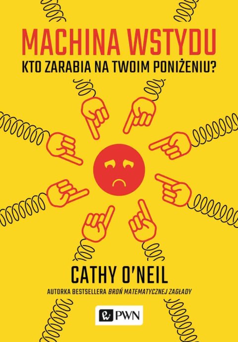 Machina wstydu. Kto zarabia na twoim poniżeniu
