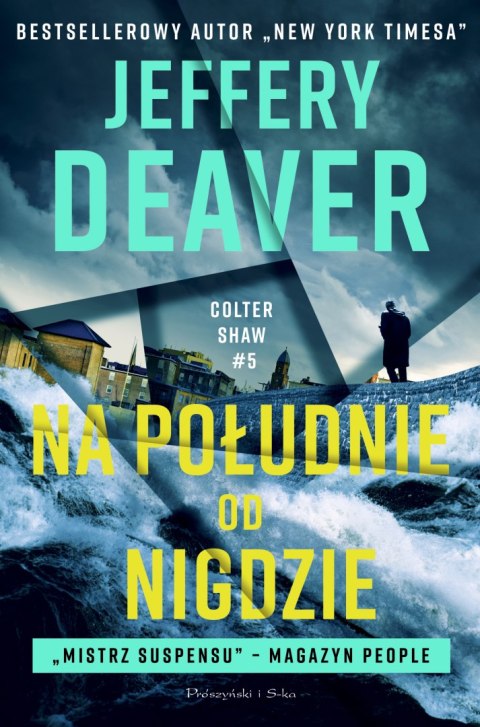 Na południe od Nigdzie. Colter Shaw. Tom 5