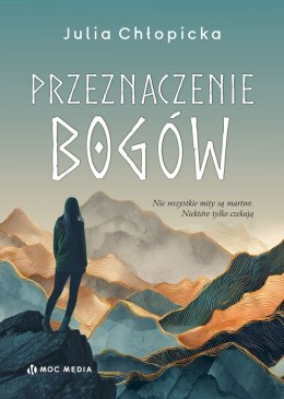 Przeznaczenie bogów