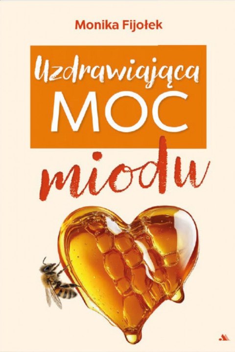 Uzdrawiająca moc miodu