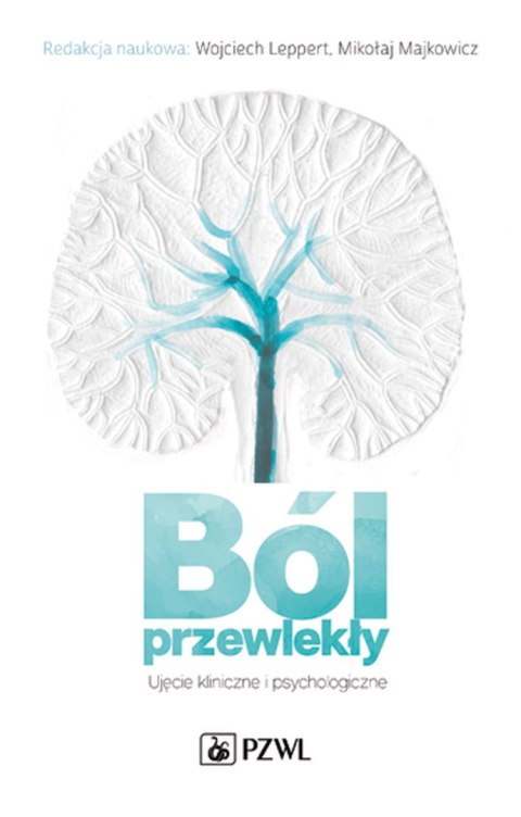 Ból przewlekły ujęcie kliniczne i psychologiczne