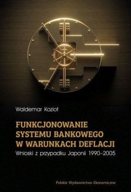 Funkcjonowanie systemu bankowego w warunkach deflacji. Wnioski z przypadku Japonii 1990-2005