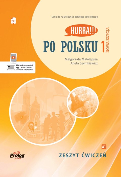 HURRA!!! PO POLSKU 1 Zeszyt ćwiczeń + mp3. Nowa Edycja. III wyd.