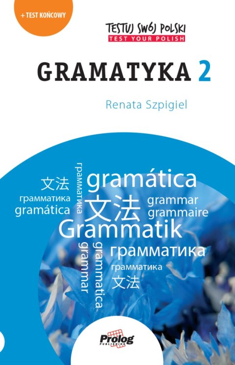Testuj Swój Polski. Gramatyka 2 wyd. II