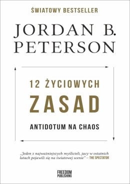 12 życiowych zasad antidotum na chaos
