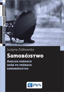 Samobójstwo analiza narracji osób po próbach samobójczych
