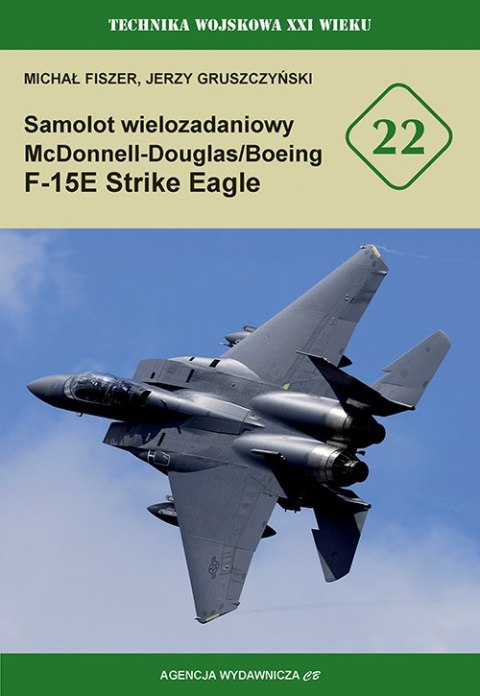 Samolot wielozadaniowy McDonnell-Douglas/Boeing F-15E Strike Eagle