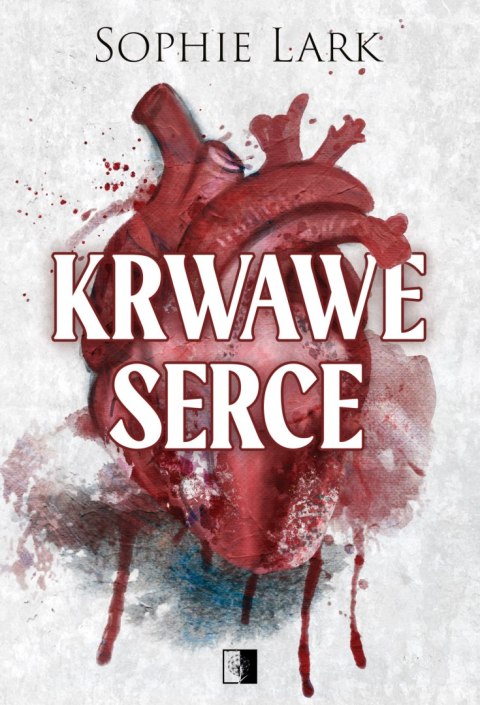 Krwawe serce. Brutalne dziedzictwo. Tom 4