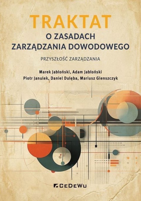TRAKTAT o zasadach zarządzania dowodowego - przyszłość zarządzania