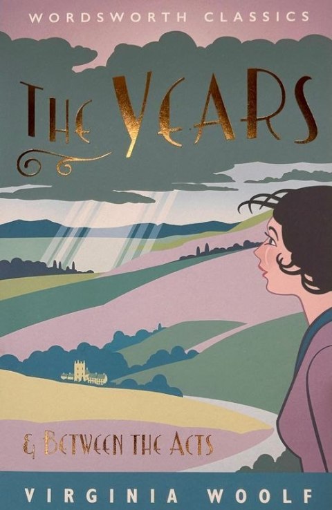 The Years / Between the Acts. Wordsworth Classics wer. angielska