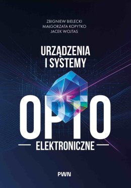 Urządzenia i systemy optoelektroniczne
