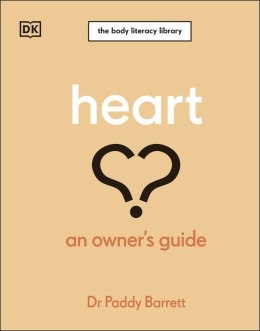 Heart. An Owner's Guide