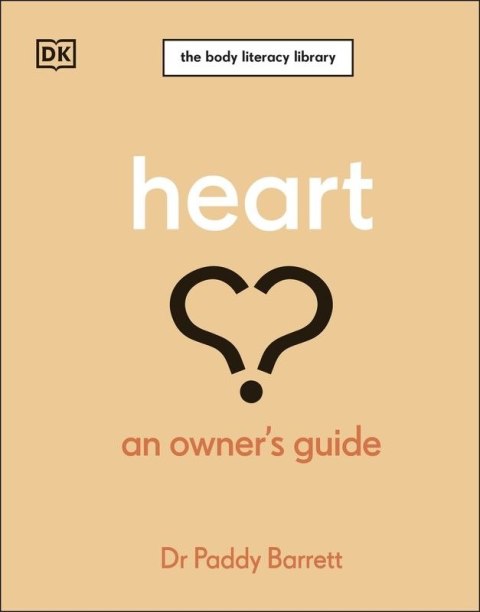 Heart. An Owner's Guide