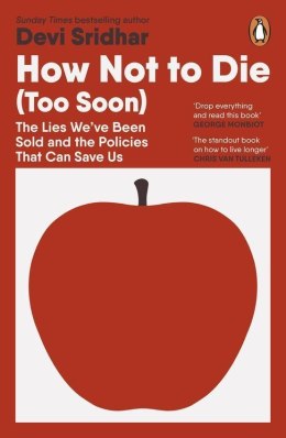 How Not to Die (Too Soon)
