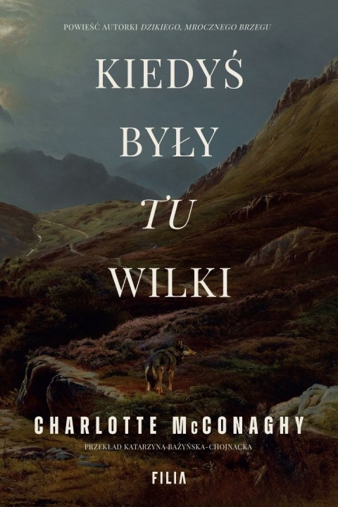 Kiedyś były tu wilki