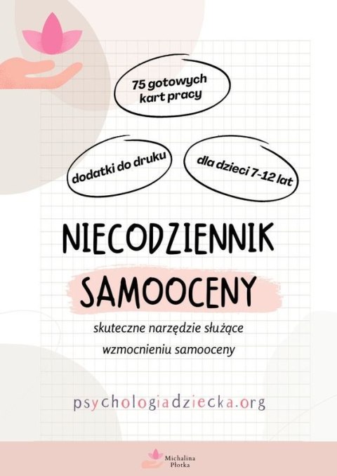 Niecodziennik SAMOOCENY - skuteczne narzędzie służące wzmocnieniu samooceny dla dzieci 7-12 lat