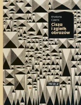 Cisza i zgiełk obrazów wyd. 2026
