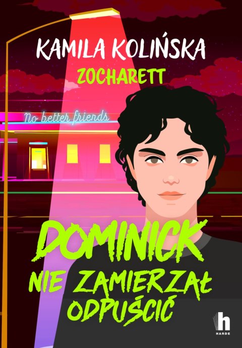 Dominick nie zamierzał odpuścić