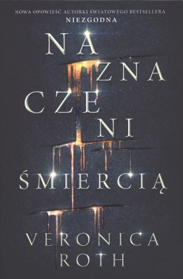 Naznaczeni śmiercią naznaczeni Tom 1
