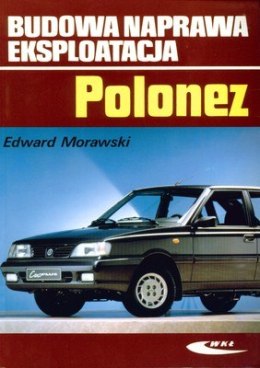 Polonez budowa naprawa eksploatacja