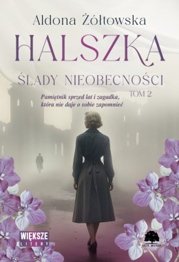 Ślady nieobecności. Halszka. Tom 2. Duże Litery
