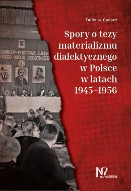 Spory o tezy materializmu dialektycznego w latach 1945-1956 w Polsce