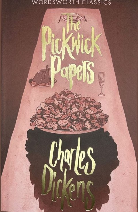 The Pickwick Papers. Wordsworth Classics wer. angielska