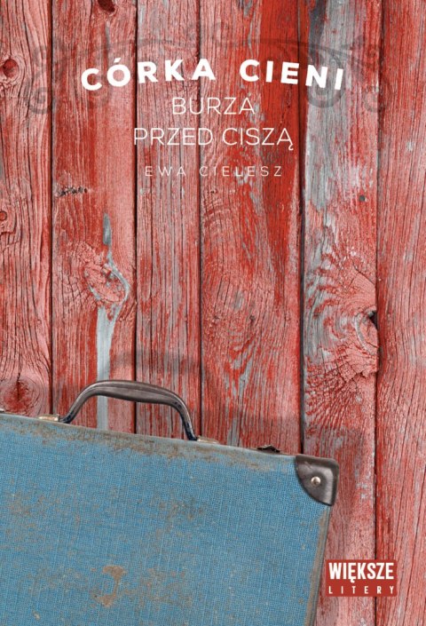 Burza przed ciszą. Córka cieni. Tom 3 (Duże Litery)