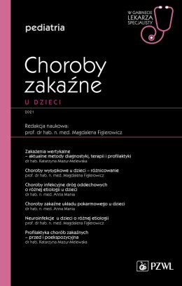 Choroby zakaźne u dzieci. W gabinecie lekarza specjalisty. Pediatria