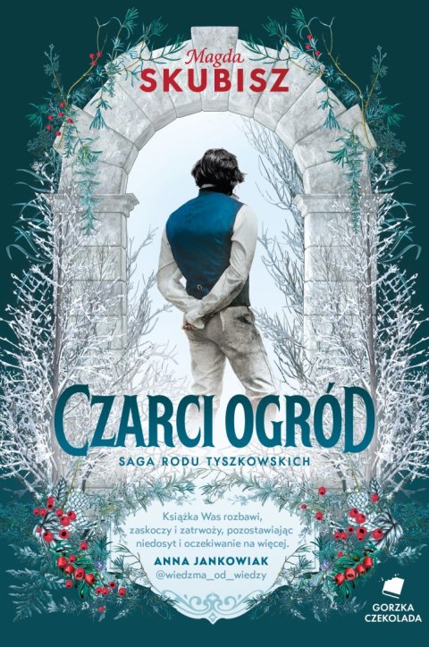 Czarci ogród. Saga rodu Tyszkowskich. Tom 2