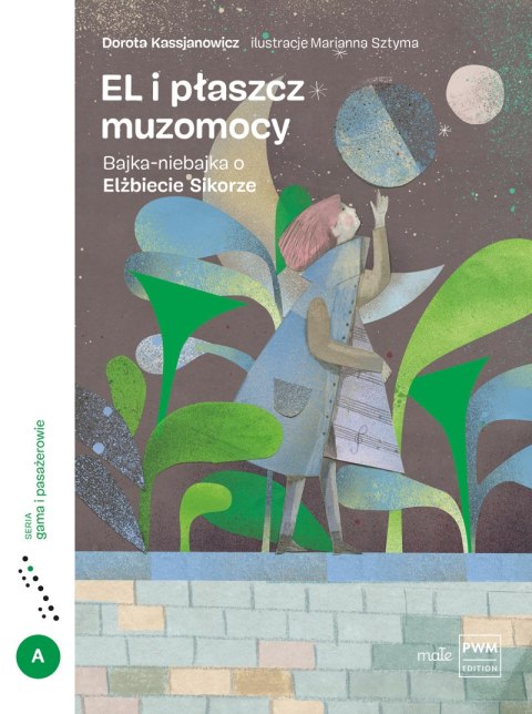 EL i płaszcz muzomocy. Bajka-niebajka o Elżbiecie Sikorze
