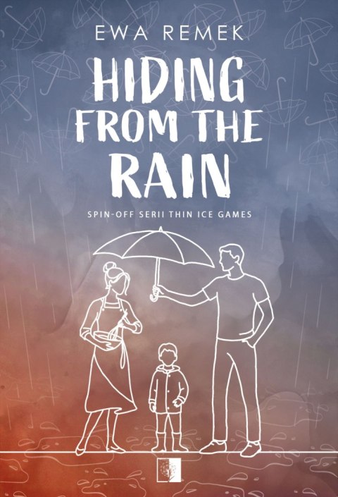 Hiding from the Rain. Spin-off serii "Thin Ice Games"