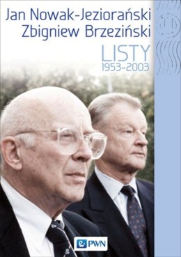 Jan nowak jeziorański zbigniew brzeziński listy 1959-2003