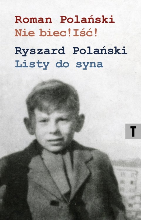 Nie biec! Iść! Listy ojca
