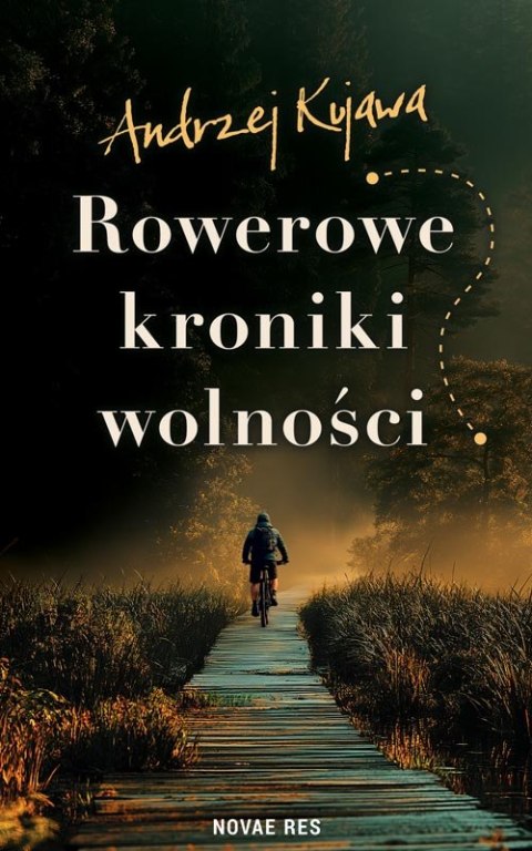 Rowerowe kroniki wolności