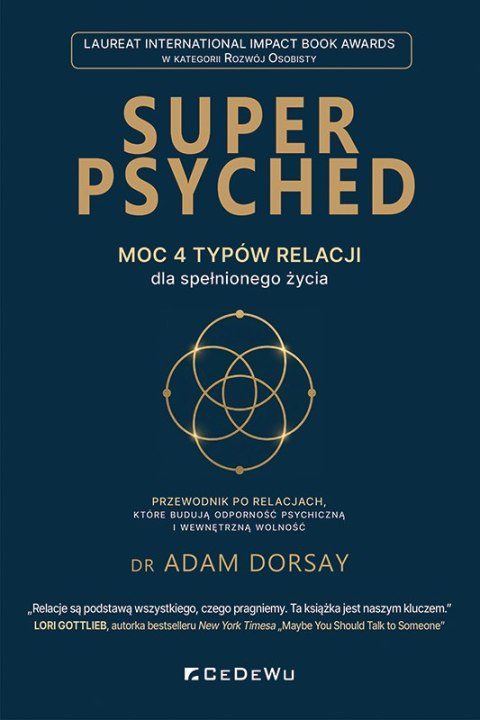 SUPER PSYCHED - Moc 4 typów relacji dla spełnionego życia