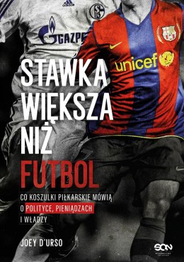 Stawka większa niż futbol. Co koszulki piłkarskie mówią o polityce, pieniądzach i władzy?