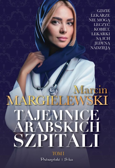 Tajemnice arabskich szpitali. Tom 1. Duże Litery